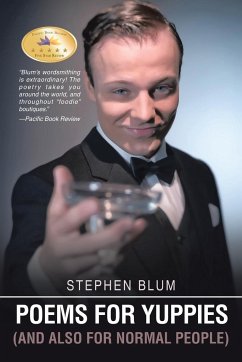 POEMS FOR YUPPIES (AND ALSO FOR NORMAL PEOPLE) - Blum, Stephen