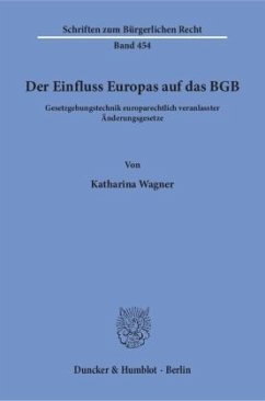 Der Einfluss Europas auf das BGB - Wagner, Katharina