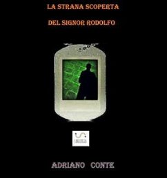 La strana scoperta del signor Rodolfo (eBook, ePUB) - Conte, Adriano