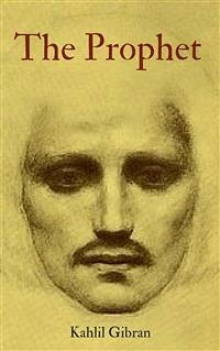 The Prophet (eBook, ePUB) - Gibran., Kahlil