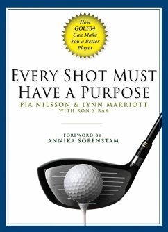 Every Shot Must Have a Purpose (eBook, ePUB) - Nilsson, Pia; Marriott, Lynn; Sirak, Ron