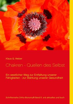 Chakren - Quellen des Selbst - Weber, Klaus G.
