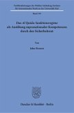 Das Al Qaida-Sanktionsregime als Ausübung supranationaler Kompetenzen durch den Sicherheitsrat