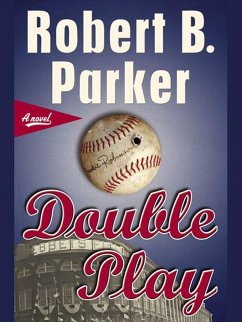 Double Play (eBook, ePUB) - Parker, Robert B.