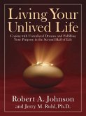 Living Your Unlived Life (eBook, ePUB)
