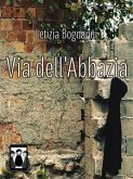 Via dell'Abbazia (eBook, ePUB)