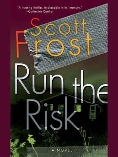 Run the Risk (eBook, ePUB) - Frost, Scott