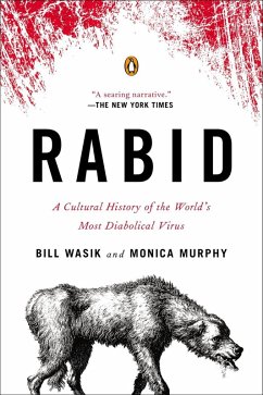 Rabid (eBook, ePUB) - Wasik, Bill; Murphy, Monica