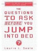 The Questions to Ask Before You Jump Into Bed (eBook, ePUB)
