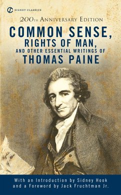 Common Sense, The Rights of Man and Other Essential Writings of ThomasPaine (eBook, ePUB) - Paine, Thomas