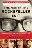 The Man in the Rockefeller Suit (eBook, ePUB) The Man in the Rockefeller Suit (eBook, ePUB)