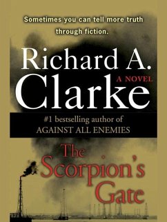 The Scorpion's Gate (eBook, ePUB) - Clarke, Richard A.