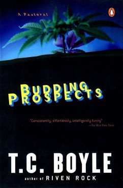 Budding Prospects (eBook, ePUB) - Boyle, T. C.