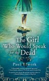 The Girl Who Would Speak for the Dead (eBook, ePUB)