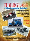 Fiberglass and Other Composite MaterialsHP1498 (eBook, ePUB) Fiberglass and Other Composite MaterialsHP1498 (eBook, ePUB)