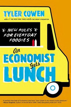 An Economist Gets Lunch (eBook, ePUB) - Cowen, Tyler