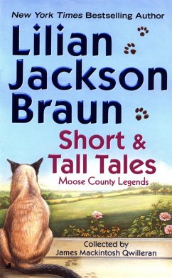 Short and Tall Tales: Moose County Legends (eBook, ePUB) - Braun, Lilian Jackson