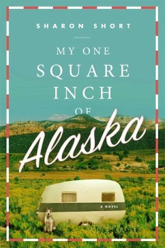Cover My One Square Inch of Alaska (eBook, ePUB)