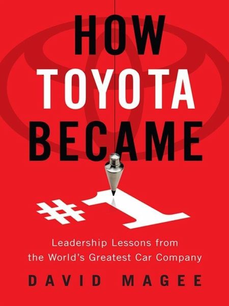 How Toyota Became #1 (eBook, ePUB) How Toyota Became #1 (eBook, ePUB)