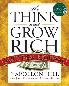 The Think and Grow Rich Success Journal (eBook, ePUB) - Hill, Napoleon; Gold, August; Fotinos, Joel