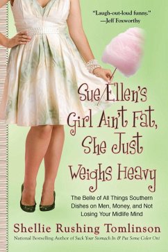 Cover Sue Ellen's Girl Ain't Fat, She Just Weighs Heavy (eBook, ePUB)