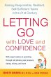 Letting Go with Love and Confidence... - Bild 1