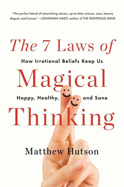 The 7 Laws of Magical Thinking (eBook, ePUB) The 7 Laws of Magical Thinking (eBook, ePUB)