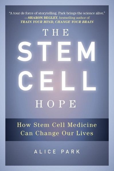 The Stem Cell Hope (eBook, ePUB) The Stem Cell Hope (eBook, ePUB)