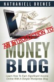 An Introduction To Money Blog (eBook, ePUB) An Introduction To Money Blog (eBook, ePUB)