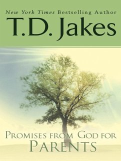 Promises from God for Parents (eBook, ePUB) - Jakes, T. D.