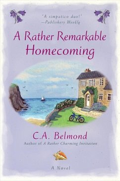 A Rather Remarkable Homecoming (eBook, ePUB) - Belmond, C. A.