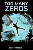 Too Many Zeros (Forty Million Minutes, #1) (eBook, ePUB)