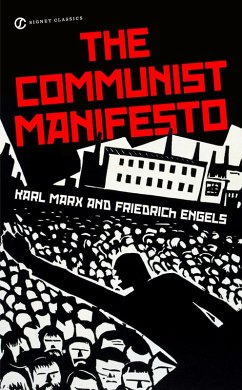 The Communist Manifesto (eBook, ePUB) - Marx, Karl; Engels, Friedrich