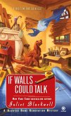 If Walls Could Talk (eBook, ePUB)