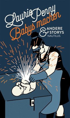 Babys machen und andere Storys (eBook, ePUB) - Penny, Laurie