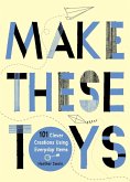 Make These Toys (eBook, ePUB)