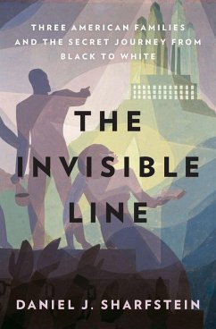 The Invisible Line (eBook, ePUB) - Sharfstein, Daniel J.