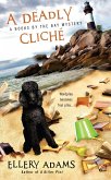 A Deadly Cliche (eBook, ePUB) A Deadly Cliche (eBook, ePUB)