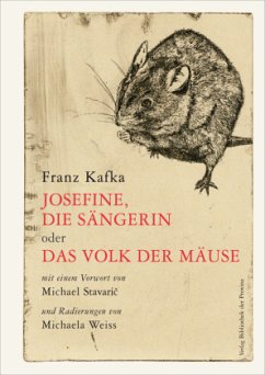 Josefine, die Sängerin oder das Volk der Mäuse - Kafka, Franz