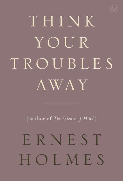 Think Your Troubles Away (eBook, ePUB)