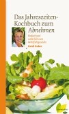 Das Jahreszeiten-Kochbuch zum Abnehmen (eBook, ePUB)