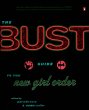 The Bust Guide to the New Girl Order... - Bild 1