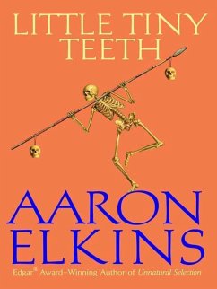 Little Tiny Teeth (eBook, ePUB) - Elkins, Aaron