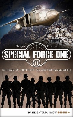 Einsatz hinter Klostermauern / Special Force One Bd.11 (eBook, ePUB) - Clement, Roger