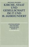 Kirche, Staat und Gesellschaft im 17. und 18. Jahrhundert (eBook, PDF)