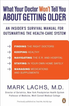 What Your Doctor Won't Tell You About Getting Older (eBook, ePUB) - Lachs, Mark
