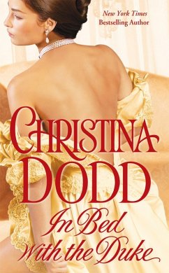 In Bed with the Duke (eBook, ePUB) - Dodd, Christina