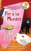 Pie A La Murder (eBook, ePUB) Pie A La Murder (eBook, ePUB)