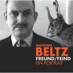 Freund/Feind - Ein Portrait (MP3-Download) - Beltz, Matthias