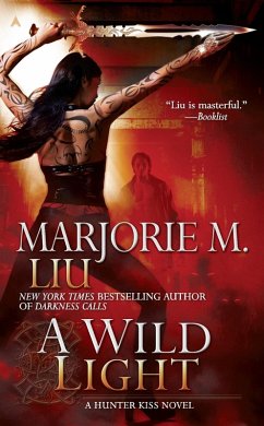 A Wild Light (eBook, ePUB) - Liu, Marjorie M.